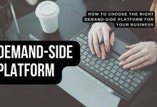 How to Choose the Right Demand-Side Platform for Your Business
