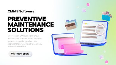 The Complete Guide to CMMS Software and Preventive Maintenance Solutions (2025 Edition)