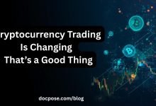 Cryptocurrency Trading Is Changing — And That’s a Good Thing - docpose.com