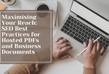 Maximising Your Reach: SEO Best Practices for Hosted PDFs and Business Documents